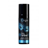 Гель для массажа ORGIE Sexy Vibe Liquid Vibrator с эффектом вибрации - 15 мл. - ORGIE - купить с доставкой в Бийске