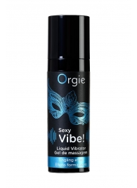 Гель для массажа ORGIE Sexy Vibe Liquid Vibrator с эффектом вибрации - 15 мл. - ORGIE - купить с доставкой в Бийске