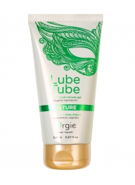 Интимный гель на водной основе Lube Tube Nature - 150 мл. - ORGIE - купить с доставкой в Бийске